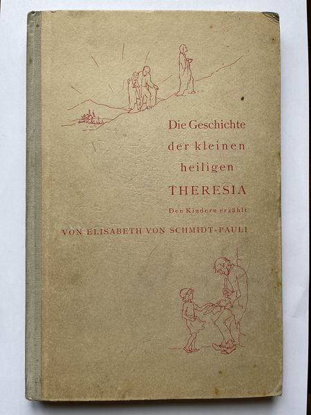 Datei:Die Geschichte der kleinen heiligen Theresia.JPG